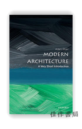 Modern Architecture: A Very Short Introduction / 现代建筑：通识读本