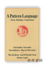 A Pattern Language: Towns、Buildings、Construction  / 一种模式语言：城镇、建筑物、建筑 商品缩略图0