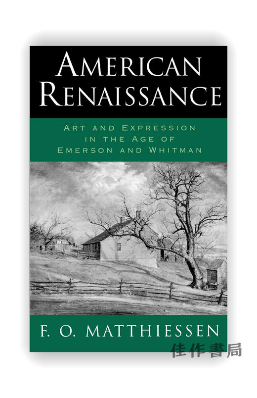 American Renaissance: Art and Expression in the Age of Emerson and Whitman / 美国的文艺复兴 ：爱默生和惠特曼时代的艺术与表 商品图0