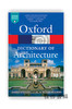 The Oxford Dictionary of Architecture / 牛津建筑词典 商品缩略图0