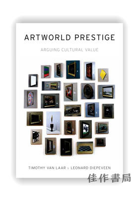 Artworld Prestige: Arguing Cultural Value / 艺术界的声望：争论的文化价值