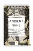 Ancient Wine: The Search for the Origins of Viniculture / 古代葡萄酒：酿酒起源的探索 商品缩略图0