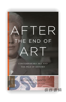 After the End of Art: Contemporary Art and the Pale of History  如何理解“艺术的终结"：当代艺术与历史的苍白