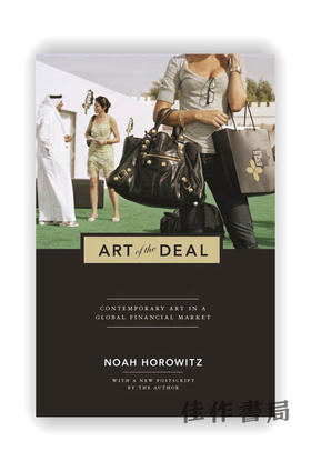 Art of the Deal Contemporary Art in a Global Financial Market