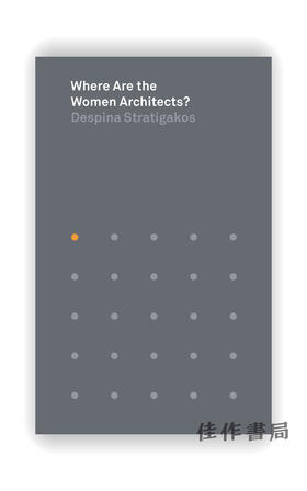 Where Are the Women Architects? / 女建筑师在何处？