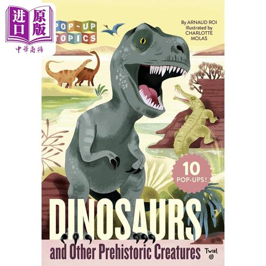 【中商原版】Pop-Up Topics Dinosaurs and Other Prehistoric Creatures 立体书 恐龙与其他史前动物 英文原版 进口图书 儿童绘本 动物科普书 商品图0