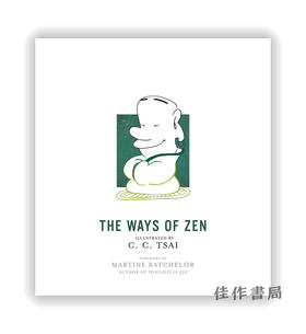 The Ways of Zen / 禅道（中国名著插图图书馆系列 第21卷）