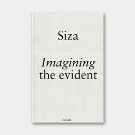 葡萄牙原版 | 西扎谈设计 Imagining the Evident / Álvaro Siza