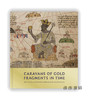 Caravans of Gold、 Fragments in Time: Art、Culture、and Exchange across Medieval Saharan Africa / 黄金大篷车 商品缩略图0