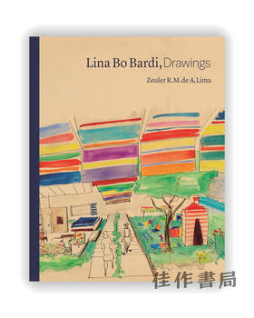 Lina Bo Bardi：Drawings / 建筑师莉娜·博·巴蒂：图纸