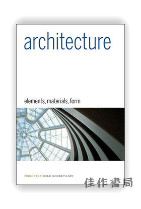 Architecture: Elements、Materials、Form / 建筑：要素、材料、形式