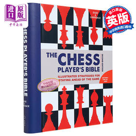 预售 【中商原版】棋手宝典 国际象棋 Chess Player s Bible 英文原版 JAMES EADE AL LAWRENCE 基本高级战术 棋盘结构 开局攻略