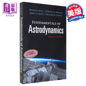 【中商原版】天体动力学基础 第二版 航天工程 英文原版 Fundamentals of Astrodynamics Seco Second Edition Roger Bate