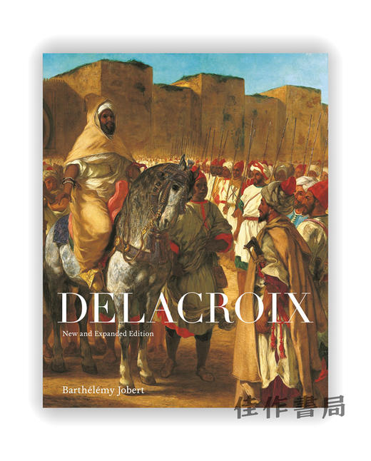 Delacroix: New and Expanded Edition / 德拉克洛瓦：新版和扩充版 商品图0