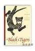 Black Tigers: A Grammar of Chinese Rubbings /黑老虎：中国拓片入门 商品缩略图0