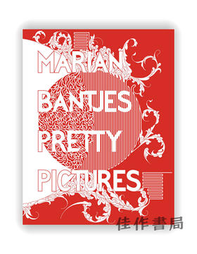 Marian Bantues: Pretty Pictures/漂亮的照片