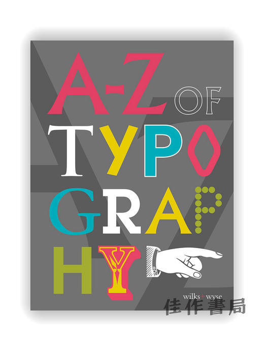 A-Z of Typography: Classification - Anatomy - Toolkit - Attributes / A-Z排版：分类-解剖-工具包-属性 商品图0