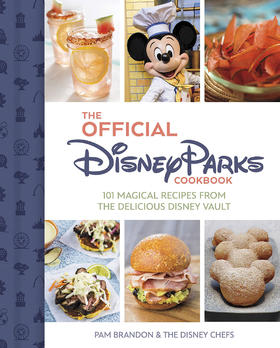 迪士尼乐园官方食谱 英文原版 The Official Disney Parks Cookbook