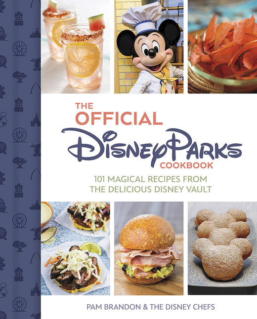 迪士尼乐园官方食谱 英文原版 The Official Disney Parks Cookbook 商品图0