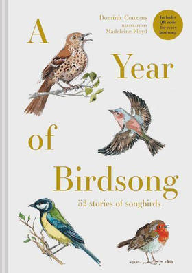 鸟鸣一年：52个鸣禽故事 7英文原版 A Year of Birdsong