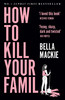 如何背刺你的家人 Bella Mackie 英文原版 How To Kill Your Family 商品缩略图0