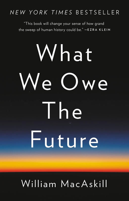 我们所欠的未来 William MacAskill 英文原版 What We Owe the Future 商品图0