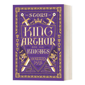 英文原版 Story of King Arthur & His Knights 亚瑟王和骑士传奇 皮革精装版 巴诺儿童经典 英文版 进口英语原版书籍
