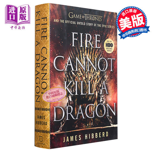 【中商原版】猛火杀不了龙：权游官方不为人知的故事 英文原版 Fire Cannot Kill a Dragon: Game of Thrones James Hibberd 商品图0