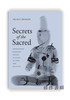 Secrets of the Sacred: Empowering Buddhist Images in Clear、in Code、and in Cache / 神圣的秘密：清晰、代码和缓存中的佛教 商品缩略图0