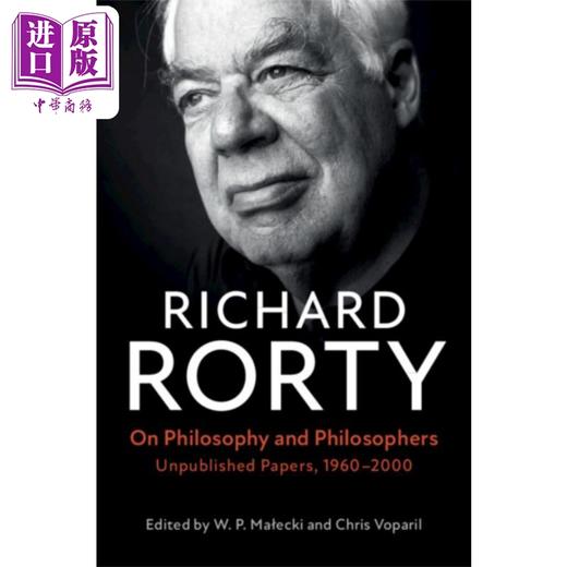 预售 【中商原版】理查德 罗蒂 哲学与哲学家 未发表论文 1960-2000 On Philosophy and Philosophers 英文原版 Richard Rorty 商品图0