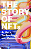 数字艺术藏品的故事 英文原版 The Story of NFTs: Artists  Technology  and Democracy 商品缩略图0