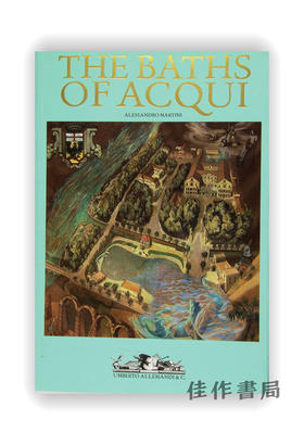 The Baths of Acqui：City planning and Architecture for tretment and leisure / 阿奎浴室：休闲娱乐的城市规划与建筑