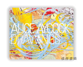 Alice Aycock Drawings: Some Stories Are Worth Repeating / 爱丽丝·艾科克素描：有些故事值得重复