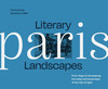 漫步巴黎 影响现代文学的巴黎景观 英文原版 Literary Landscapes Paris 商品缩略图0