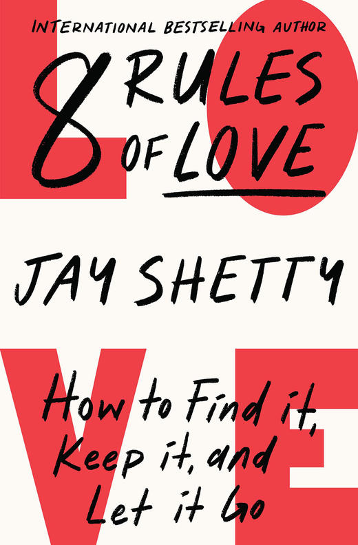 八条爱情法则 如何寻找、保持与放下爱情 英文原版 8 Rules of Love 杰伊·谢蒂 Jay Shetty 像高手一样思考作者 商品图0