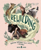 回归自然 将动物带回他们属于的地方 英文原版  Rewilding : Bringing Wildlife Back Where It Belongs 生态保护科普童书 商品缩略图0