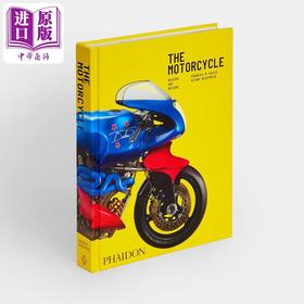 【中商原版】The Motorcycle 进口艺术 摩托车：设计、艺术、欲望 Phaidon