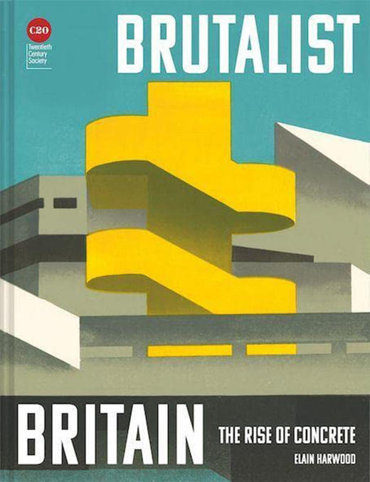 英国野兽派 1960到70年代的建筑 英文原版 Brutalist Britain  Buildings of the 1960s and 1970s 商品图0