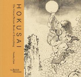 Hokusai: The Great Picture Book of Everything，葛饰北斋：万物绘本大全，绘画