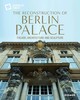 The Reconstruction of Berlin Palace: Façade, Architecture and Sculpture，柏林宫殿的重建：正面，建筑和雕塑，建筑 商品缩略图0