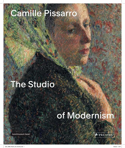 CAMILLE PISSARRO: THE STUDIO OF MODERNISM，卡米耶·毕沙罗：现代主义的工作室，绘画 商品图0