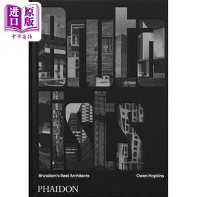 【中商原版】The Brutalists: Brutalism's Best Architects 进口艺术 野兽派大师：顶尖粗野主义建筑 Phaidon