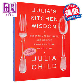 【中商原版】茱莉雅的私房厨艺书 一生必学的法式烹飪食谱 Julias Kitchen Wisdom 英文原版 Julia Child 美食 生活