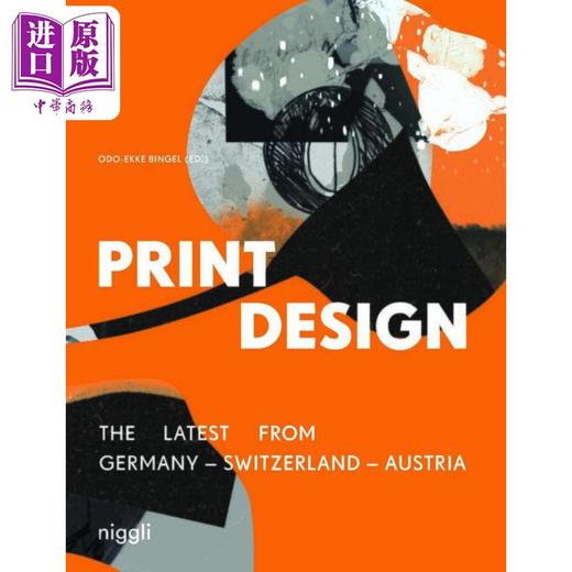 【中商原版】Print Design 进口艺术 印刷设计（双语版）：来自德国-瑞士-奥地利的新设计 商品图0