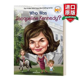 英文原版 Who Was JACKIE KENNEDY? 历史知名女伟人系列 英文版 进口英语原版书籍