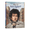 英文原版 Who Is BOB DYLAN Who Was 名人传记系列 英文版 进口英语原版书籍 商品缩略图1