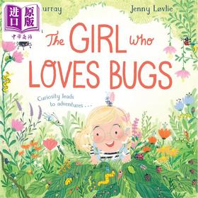【中商原版】Jenny Løvlie The Girl Who LOVES Bugs 喜欢小虫子的女孩 英文原版 进口图书 儿童绘本 故事图画书