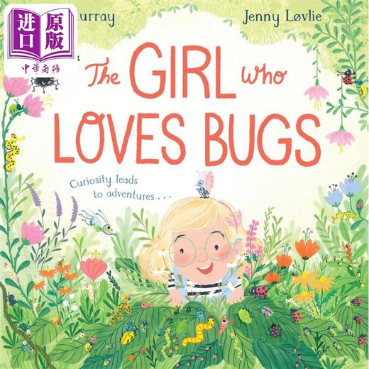 【中商原版】Jenny Løvlie The Girl Who LOVES Bugs 喜欢小虫子的女孩 英文原版 进口图书 儿童绘本 故事图画书 商品图0