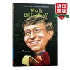 英文原版 Who Is BILL GATES Who Was 名人传记系列 英文版 进口英语原版书籍 商品缩略图0