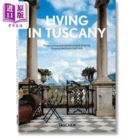 【中商原版】Living In Tuscany 进口艺术 住在托斯卡纳 Taschen